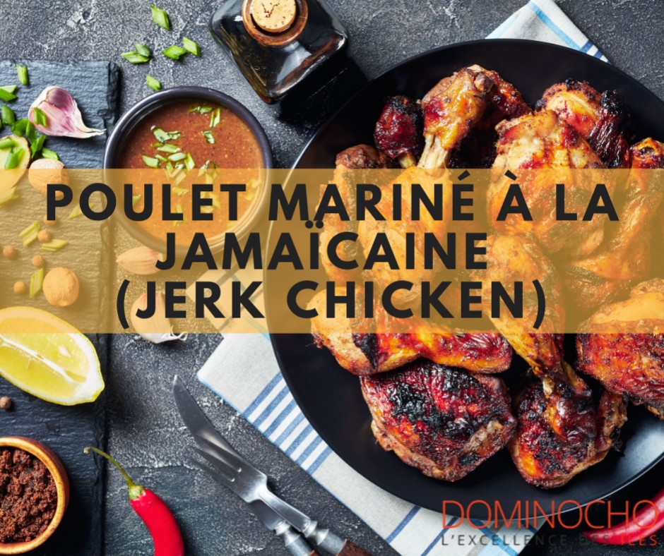 Poulet mariné à la Jamaïcaine (Jerk chicken)