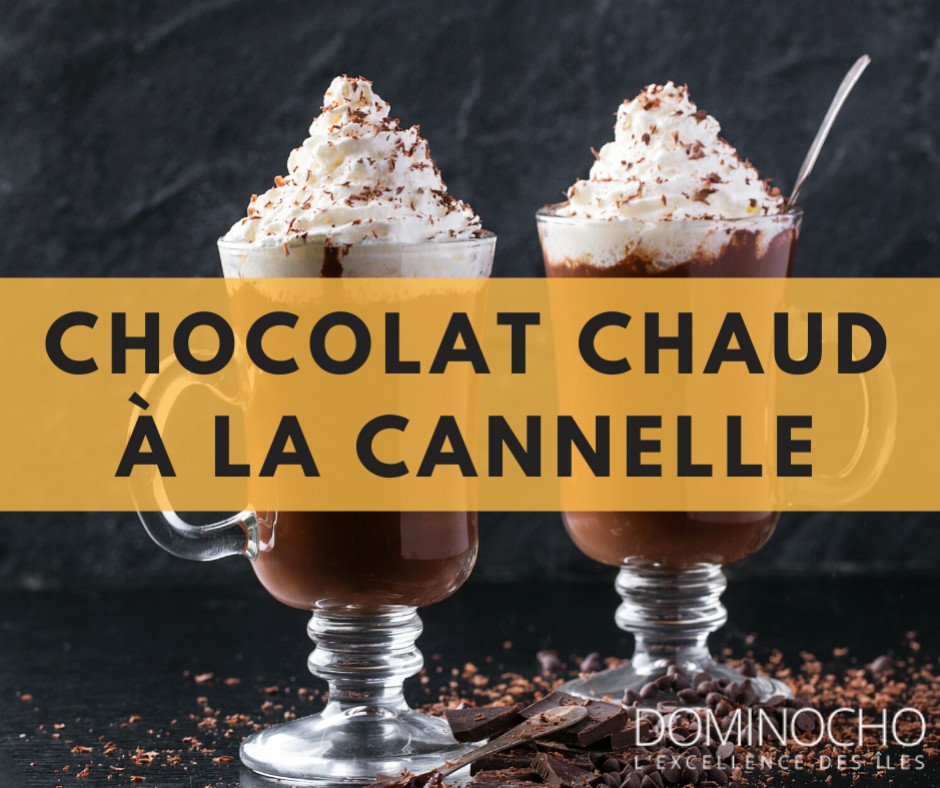 Chocolat chaud à la cannelle