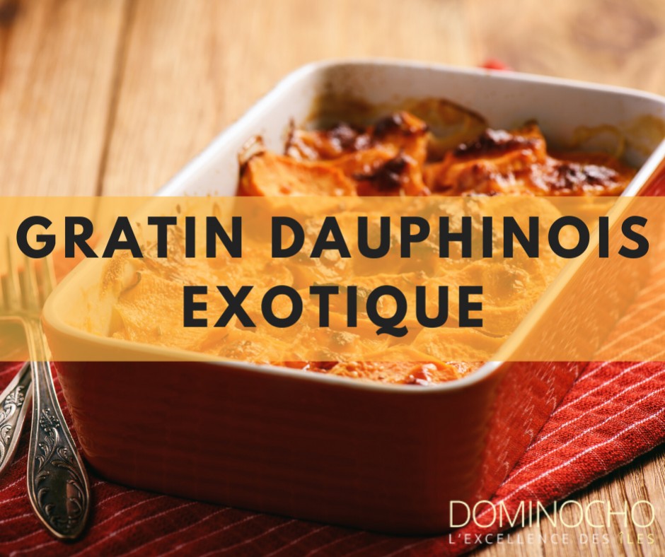 Gratin dauphinois exotique