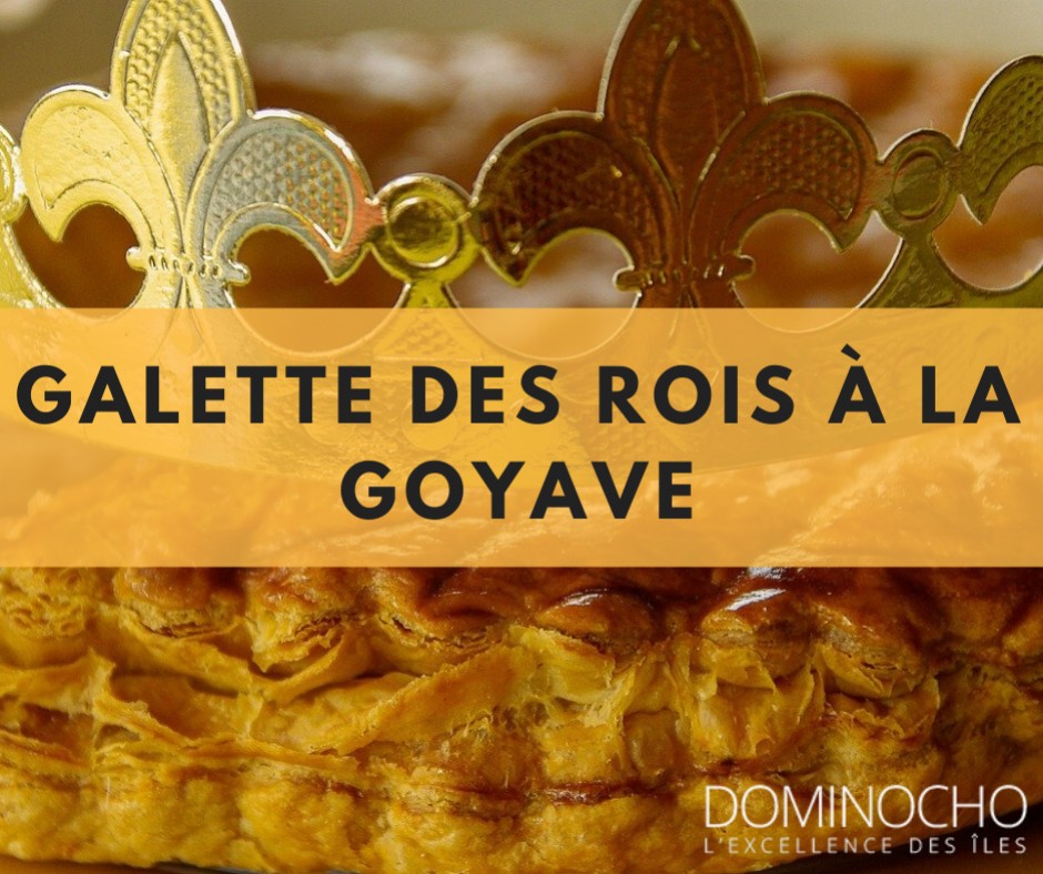 Galette des rois à la goyave